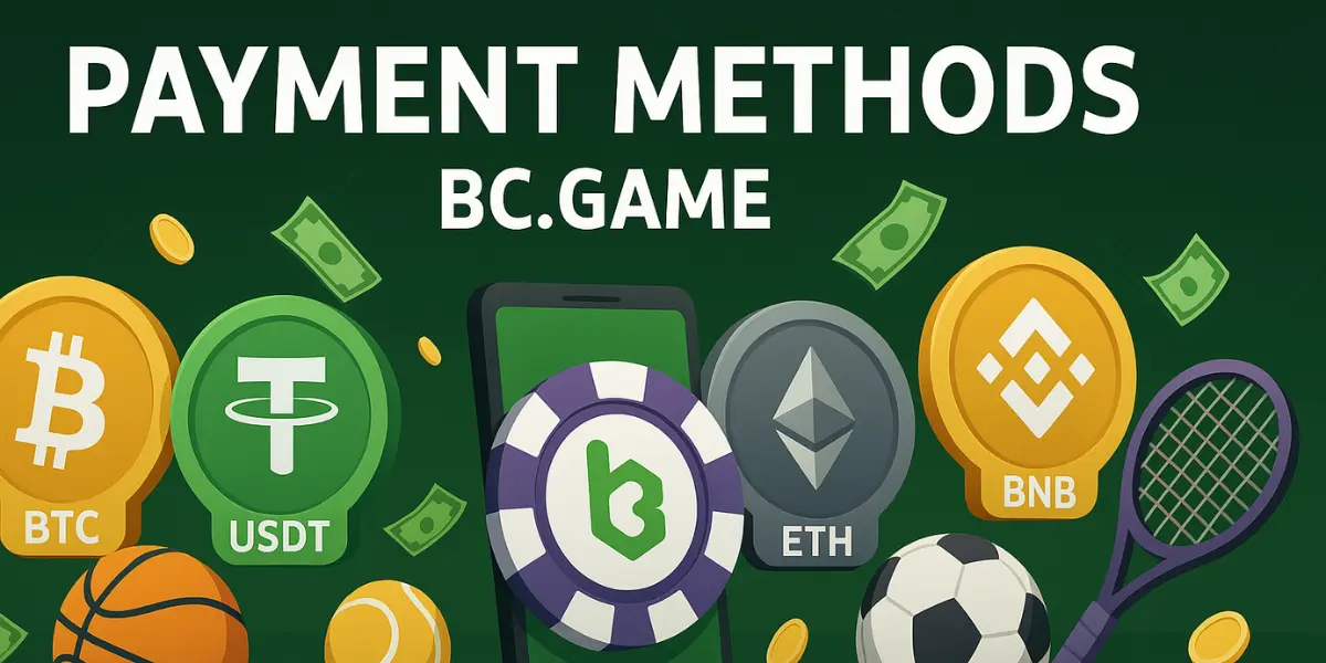 Payment Methods on BC Game