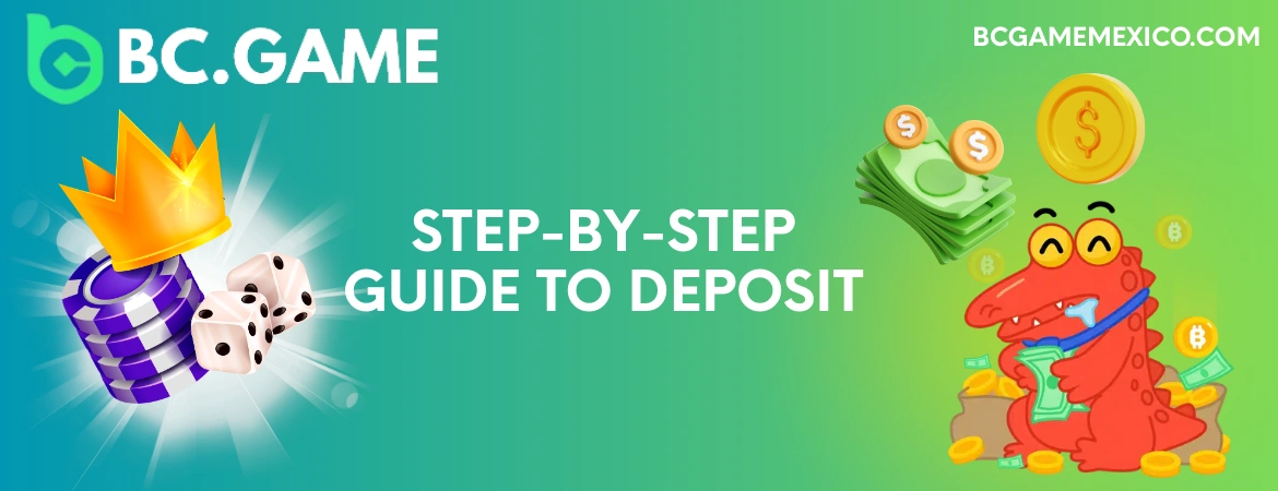 Step-by-Step Guide to Deposit on BC Game