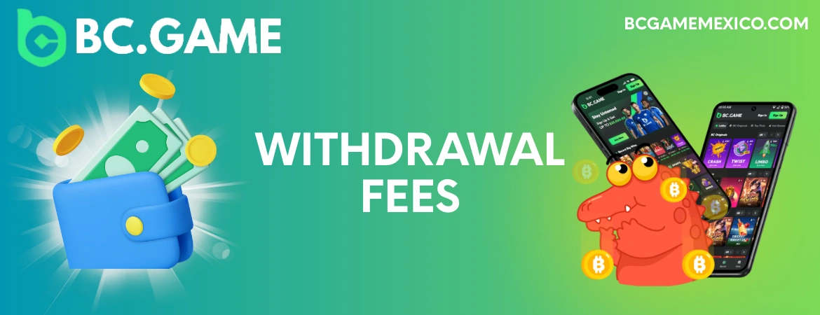BC Game Withdrawal Fees